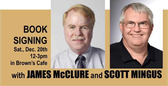 Book Signing with James McClure & Scott Mingus